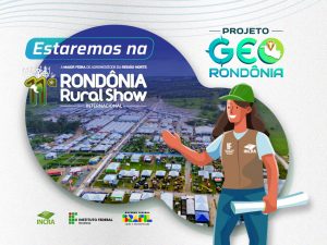 Produtores rurais de assentamentos terão assistência na 11ª Rondônia Rural Show